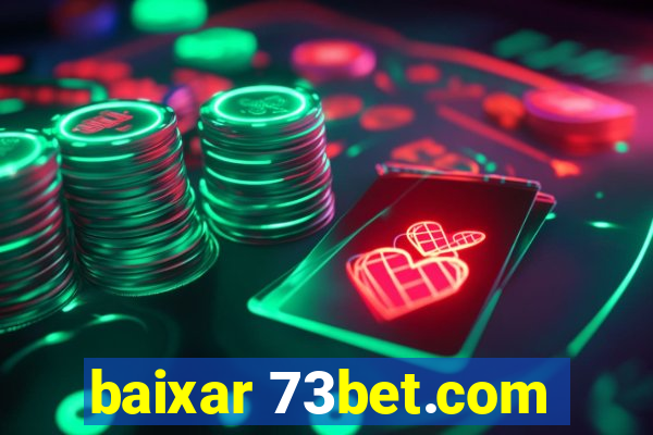 baixar 73bet.com